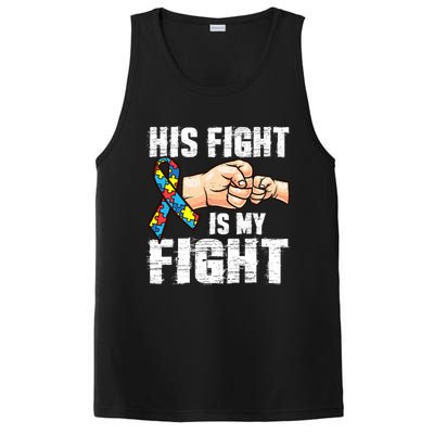 Autism Awareness Gift Autism Mom Dad His Fight Is My Fight Gift PosiCharge Competitor Tank