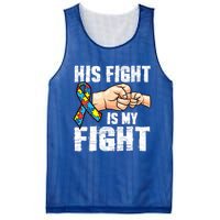 Autism Awareness Gift Autism Mom Dad His Fight Is My Fight Gift Mesh Reversible Basketball Jersey Tank