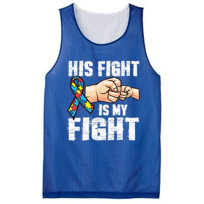 Autism Awareness Gift Autism Mom Dad His Fight Is My Fight Gift Mesh Reversible Basketball Jersey Tank