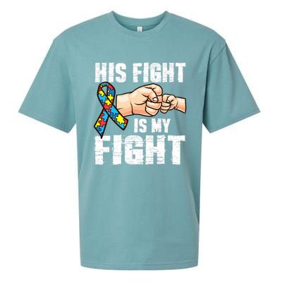 Autism Awareness Gift Autism Mom Dad His Fight Is My Fight Gift Sueded Cloud Jersey T-Shirt