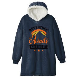 Adventure Awaits Go Find It For Camping Lover Hooded Wearable Blanket