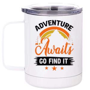 Adventure Awaits Go Find It For Camping Lover 12 oz Stainless Steel Tumbler Cup