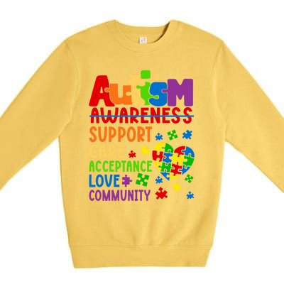 Autism Awareness Gift Support Care Acceptance Ally Gift Premium Crewneck Sweatshirt