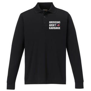 Americans Arent Garbage Trump 2024 Trump Supporters Performance Long Sleeve Polo