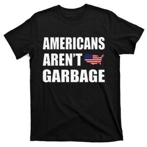 Americans Arent Garbage Trump 2024 Trump Supporters T-Shirt