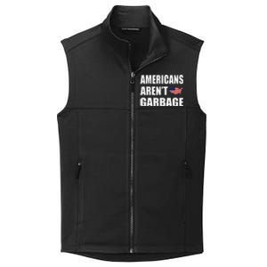 Americans Arent Garbage Trump 2024 Trump Supporters Collective Smooth Fleece Vest