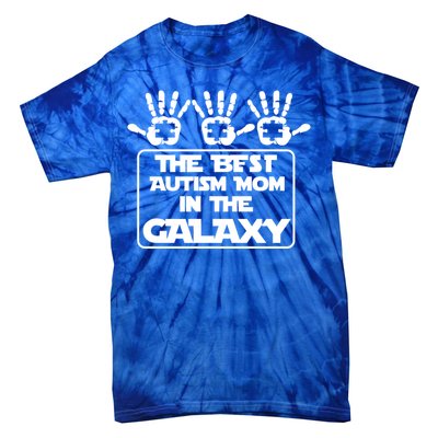 Autism Awareness Gift For Best In The Galaxy Autism Mom Gift Tie-Dye T-Shirt