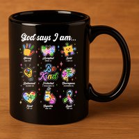 Autism Awareness God Says I Am 11oz C Handle Ceramic Mug