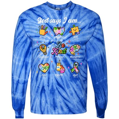 Autism Awareness God Says I Am Tie-Dye Long Sleeve Shirt