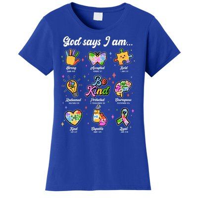 Autism Awareness God Says I Am Women's T-Shirt