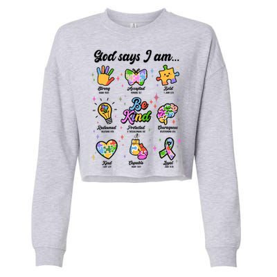 Autism Awareness God Says I Am Cropped Pullover Crew