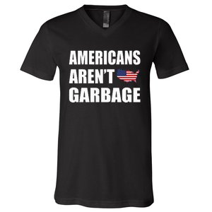 Americans Arent Garbage Trump 2024 Trump Supporters V-Neck T-Shirt