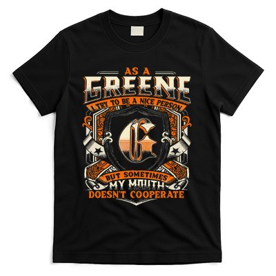 As A Greene I Try To Te A Good Person T-Shirt