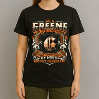 As A Greene I Try To Te A Good Person T-Shirt