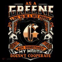 As A Greene I Try To Te A Good Person Poster