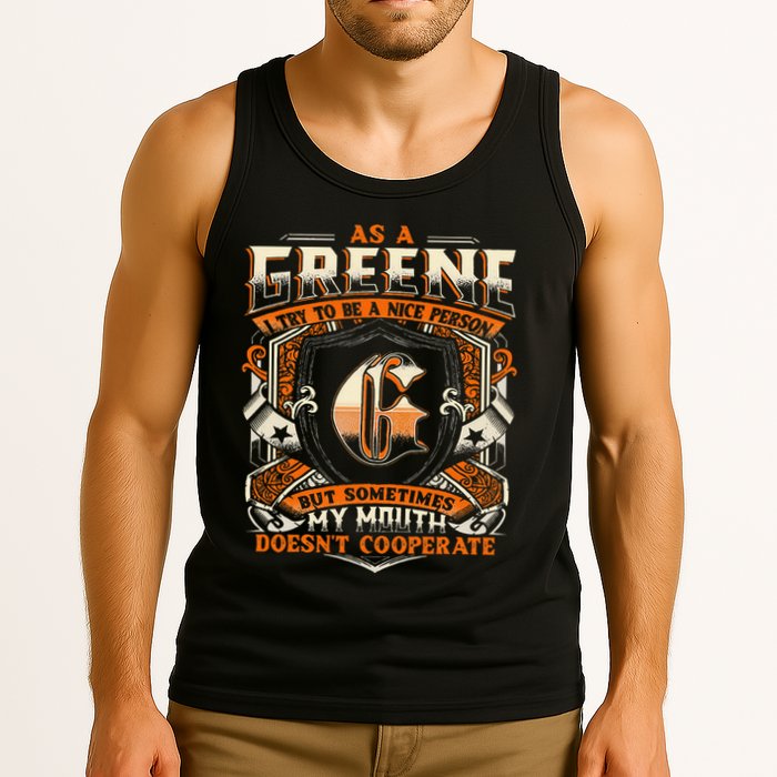 As A Greene I Try To Te A Good Person Tank Top