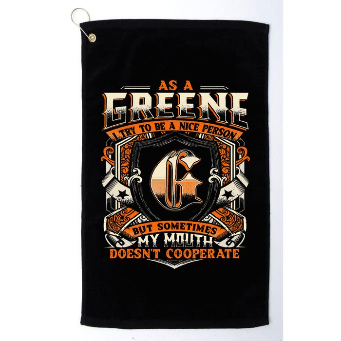 As A Greene I Try To Te A Good Person Golf Towel