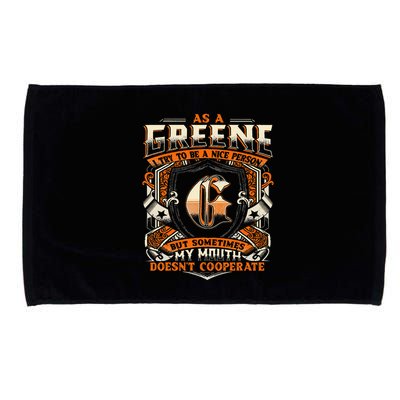 As A Greene I Try To Te A Good Person Microfiber Hand Towel