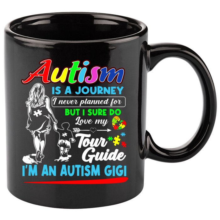 Autism Awareness Gigi Autism Is A Journey Gift 11oz C Handle Ceramic Mug