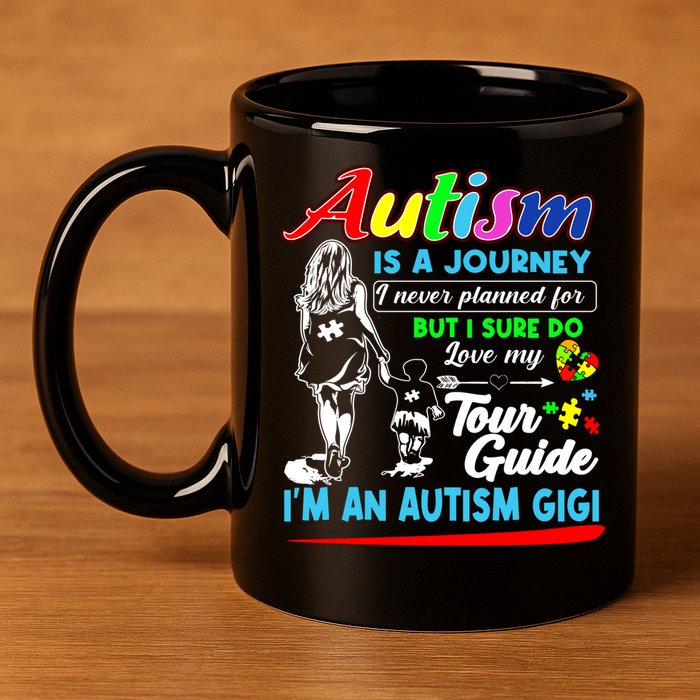 Autism Awareness Gigi Autism Is A Journey Gift 11oz C Handle Ceramic Mug