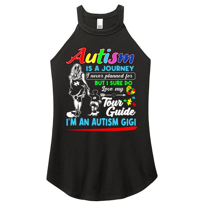 Autism Awareness Gigi Autism Is A Journey Gift Women's Perfect Tri Rocker Tank