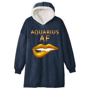 Aquarius Af Gold Sexy Lip Birthday Great Gift Hooded Wearable Blanket