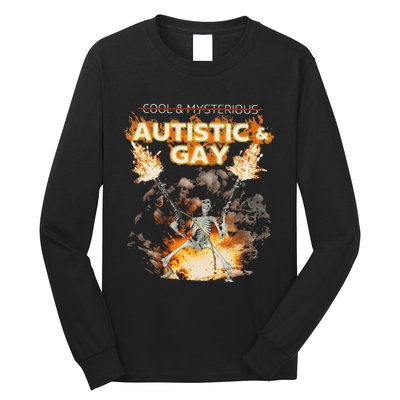 Autistic And Gay Skeleton Funny Long Sleeve Shirt