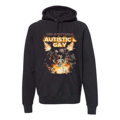 Autistic And Gay Skeleton Funny Premium Hoodie