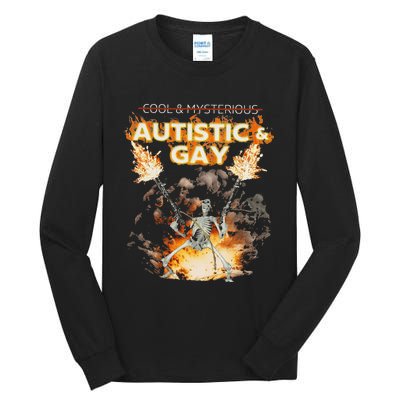 Autistic And Gay Skeleton Funny Tall Long Sleeve T-Shirt