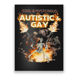 Autistic And Gay Skeleton Funny Poster