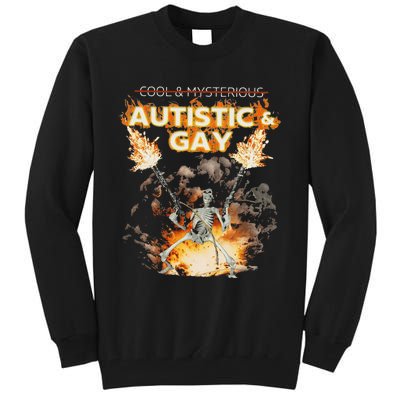 Autistic And Gay Skeleton Funny Tall Sweatshirt