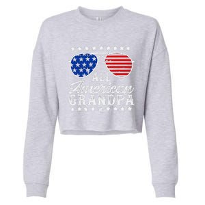 All American Grandpa 4th Of July Family Matching Sunglasses Fathers Day Cropped Pullover Crew