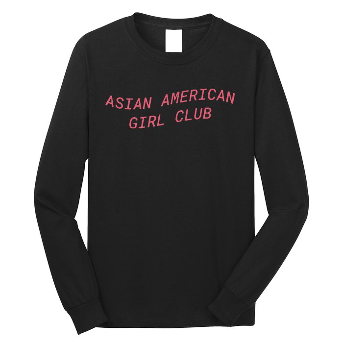 Asian American Girl Club Long Sleeve Shirt