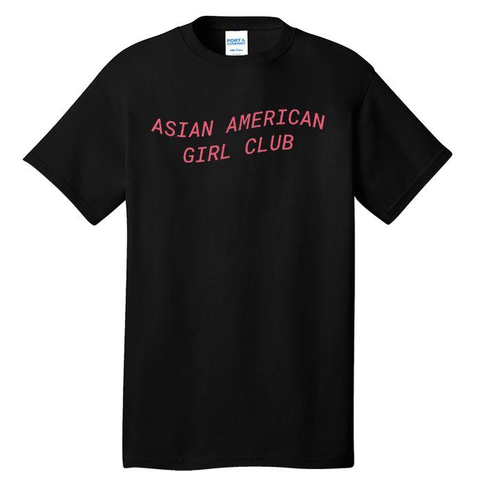 Asian American Girl Club Tall T-Shirt