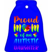 Autism Awareness Gift Proud Mom Autistic Daughter Gift Ceramic Bell Ornament