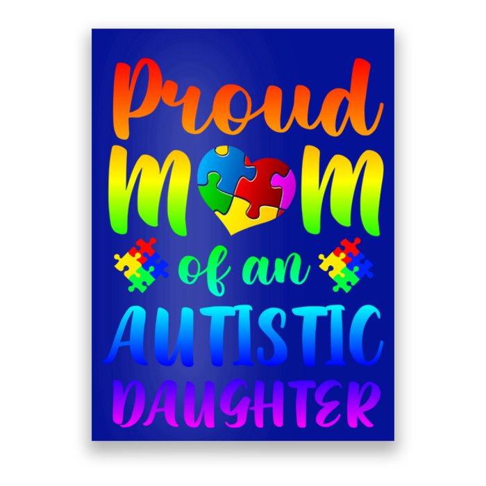 Autism Awareness Gift Proud Mom Autistic Daughter Gift Poster