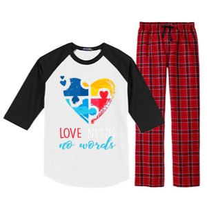 Autism Awareness Gift Love Needs No Words Cool Gift Raglan Sleeve Pajama Set