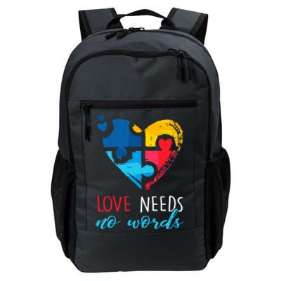 Autism Awareness Gift Love Needs No Words Cool Gift Daily Commute Backpack