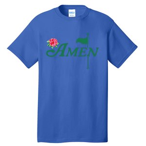 Amen Azalea Golf Masters Floral Golfing Enthusiast Tall T-Shirt