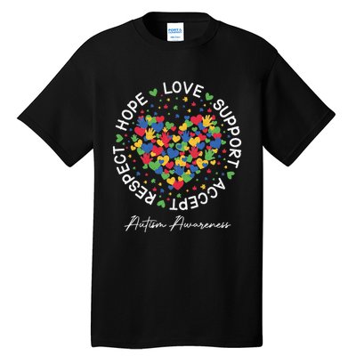 Autism Awareness Hope Love Support Accept Respect Tall T-Shirt