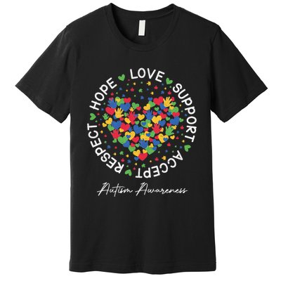 Autism Awareness Hope Love Support Accept Respect Premium T-Shirt