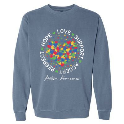 Autism Awareness Hope Love Support Accept Respect Garment-Dyed Sweatshirt