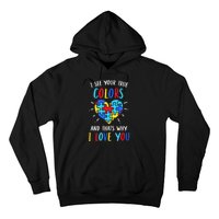 Autism Awareness Heart I See Your True Colors Puzzle Piece Hoodie