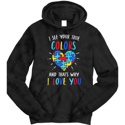 Autism Awareness Heart I See Your True Colors Puzzle Piece Tie Dye Hoodie