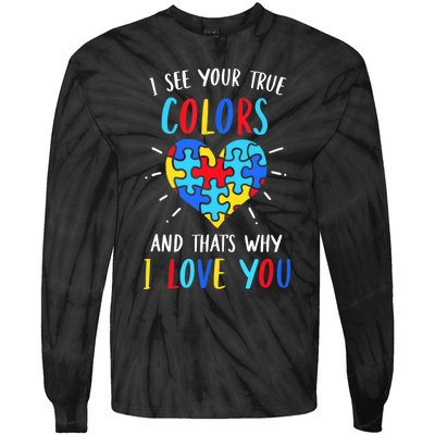 Autism Awareness Heart I See Your True Colors Puzzle Piece Tie-Dye Long Sleeve Shirt