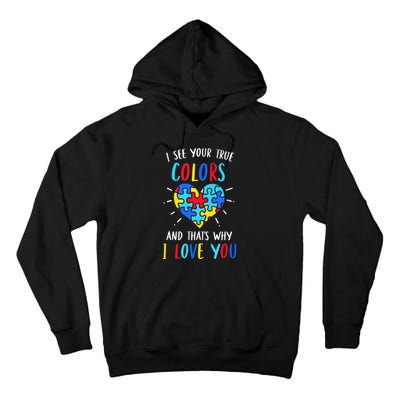 Autism Awareness Heart I See Your True Colors Puzzle Piece Tall Hoodie