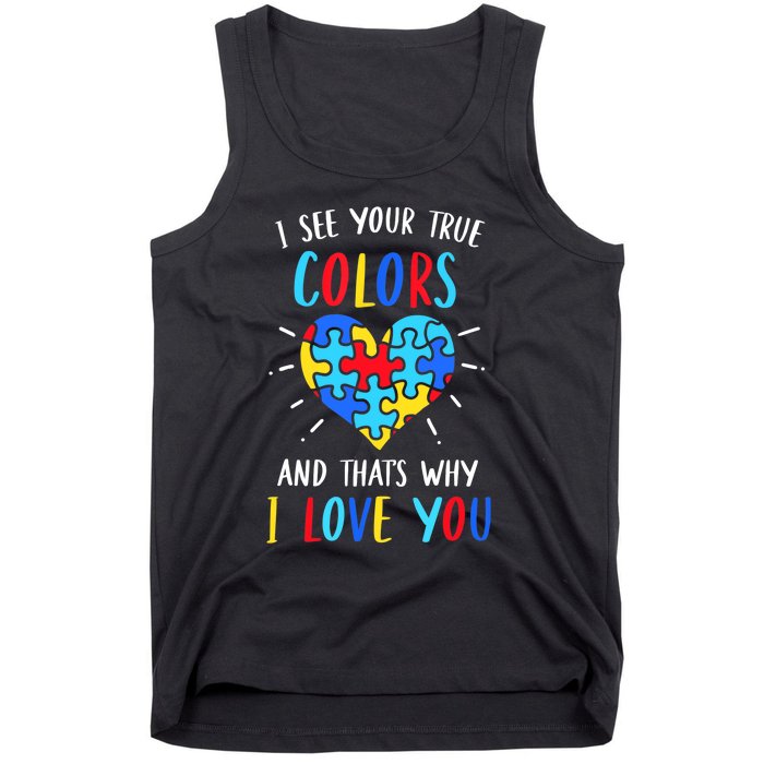 Autism Awareness Heart I See Your True Colors Puzzle Piece Tank Top