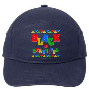 African American History Month Black Is Beautiful Gift 7-Panel Snapback Hat