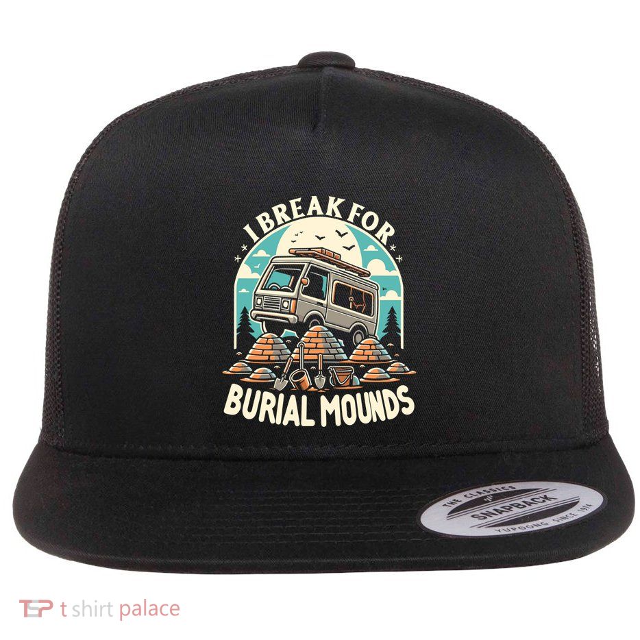 Archaeology Archaeologist Historical Exploration Fieldwork Cool Gift Flat Bill Trucker Hat