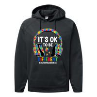 Autism Awareness Headphones ItS Ok To Be Different Performance Fleece Hoodie